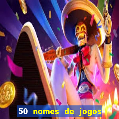 50 nomes de jogos com bola